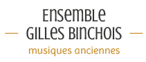 Ensemble Gilles Binchois
